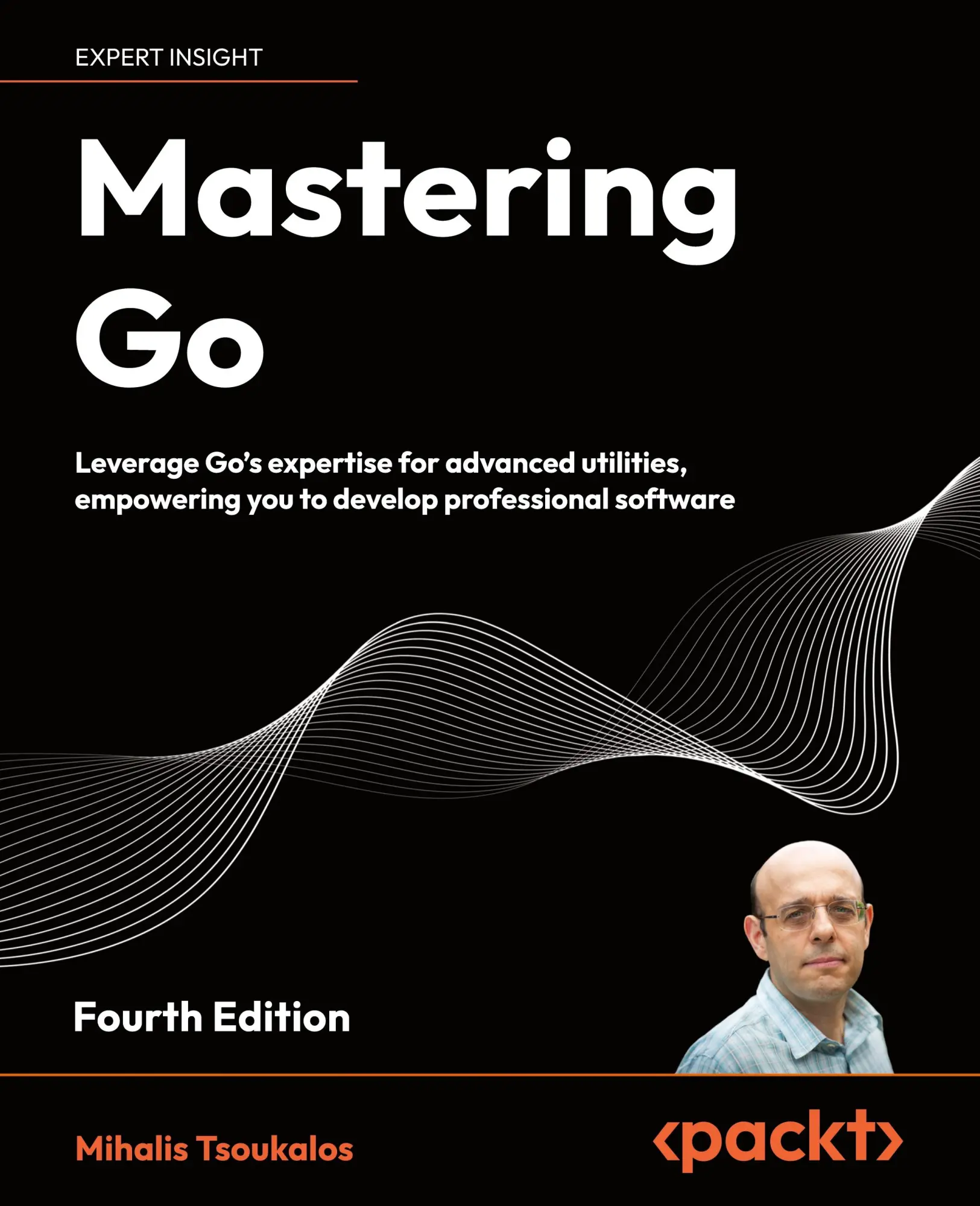 Cover: 9781805127147 | Mastering Go - Fourth Edition | Mihalis Tsoukalos | Taschenbuch | 2024